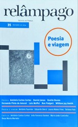 RELÂMPAGO. Revista de Poesia. Nº35 - Poesia e Viagem. Directores: Carlos Mendes de Sousa, Fernando Pinto do Amaral, Gastão Cruz, Paulo Teixeira